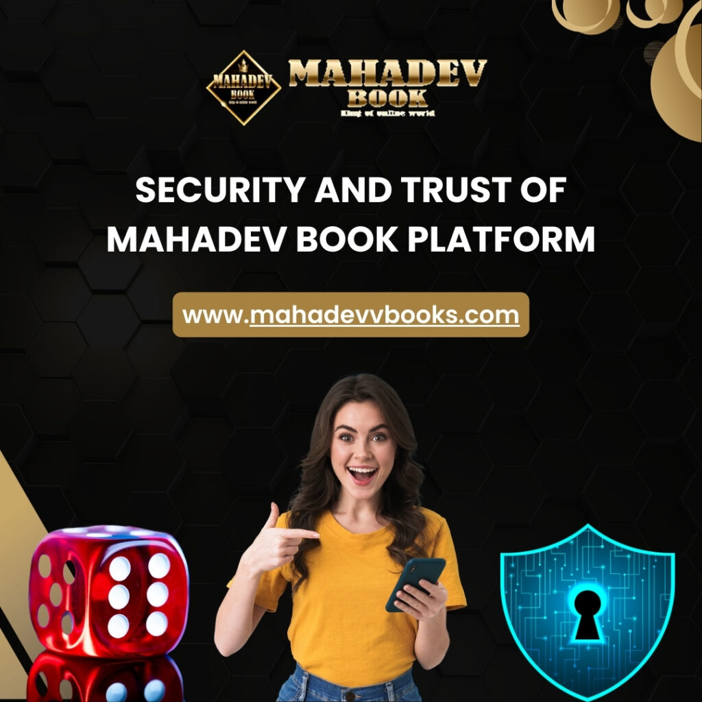 Security and Trust of Mahadev Book Platform