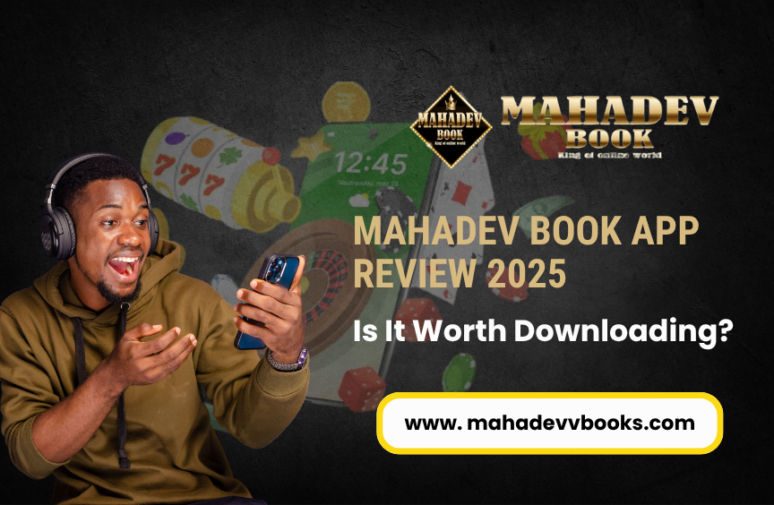 You are currently viewing Mahadev Book App Review 2025: Is It Worth Downloading?
