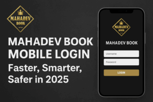 Read more about the article Mahadev Book Mobile Login: Faster, Smarter, Safer in 2025