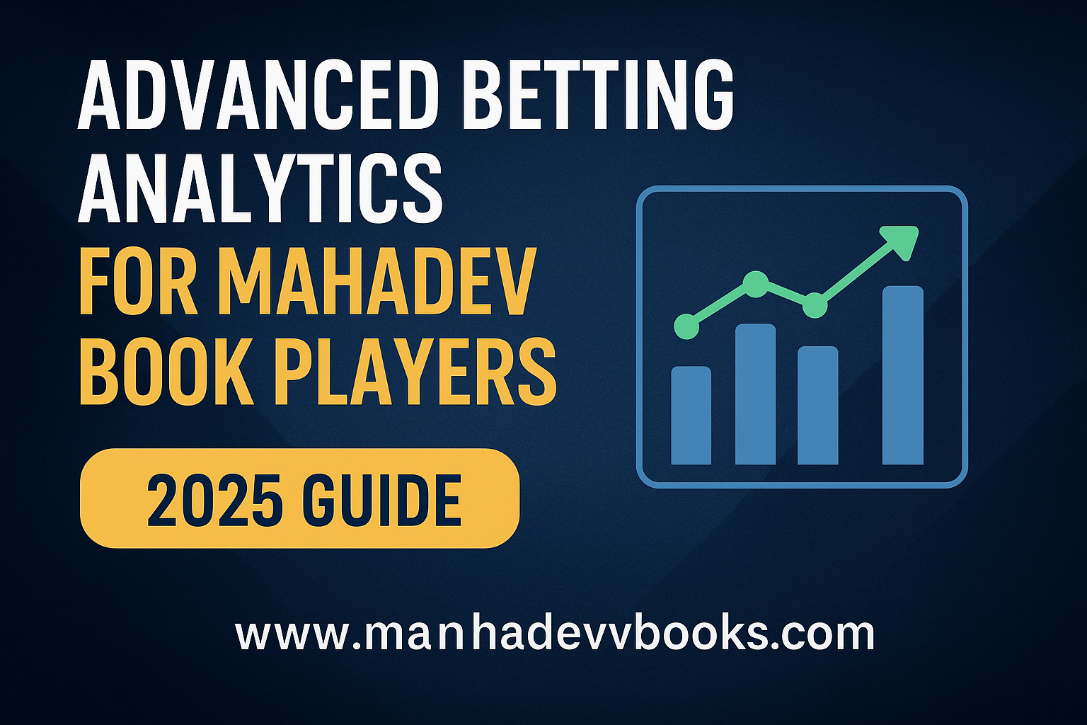 Read more about the article Advanced Betting Analytics for Mahadev Book Players (2025 Guide)